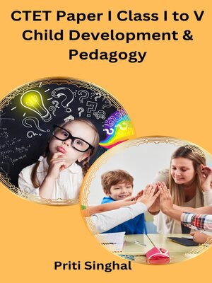 cover image of CTET Paper I Class I to V Child Development & Pedagogy